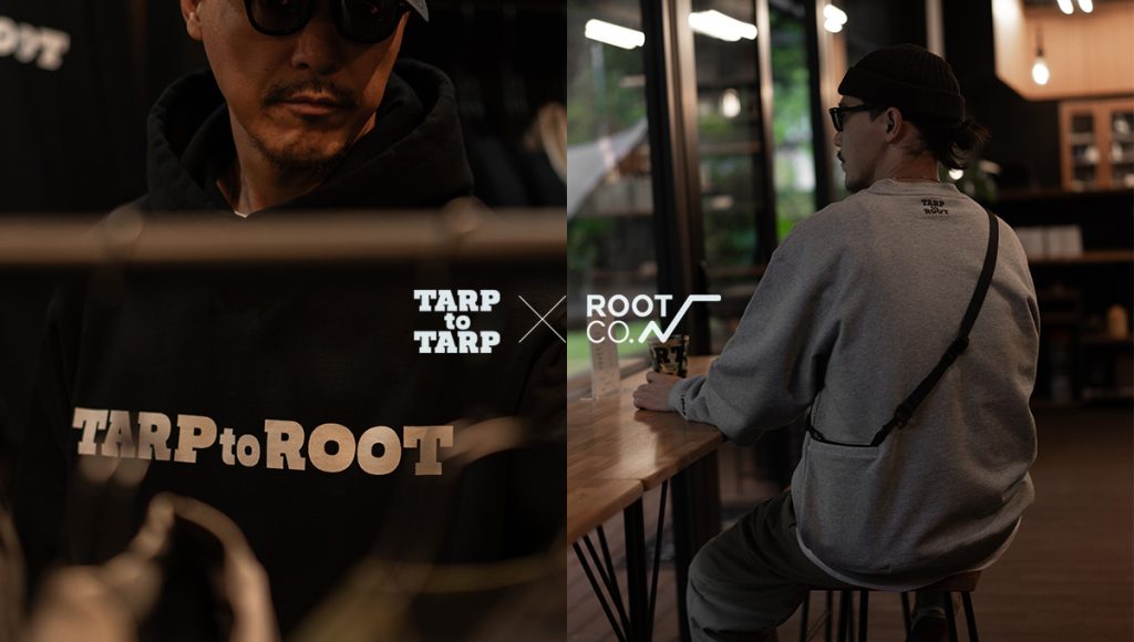 新商品】TARPtoTARP×ROOT CO.コラボレーションプロダクト販売の 新商品】TARPtoTARP×ROOT CO.コラボレーションプロダクト販売の