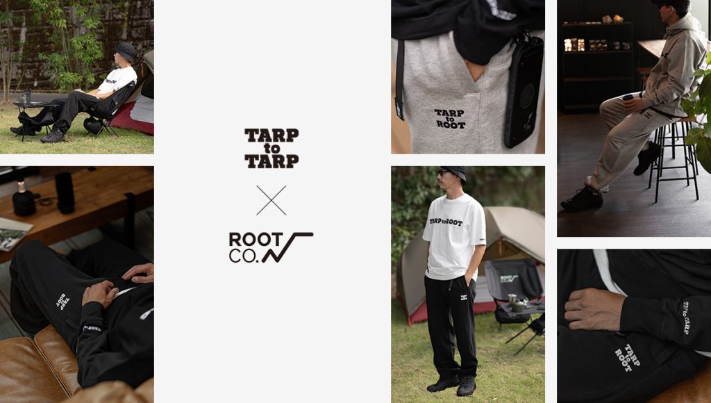 新商品】TARPtoTARP×ROOT CO.コラボ「PLAY UTILITY Sweat Pants」販売